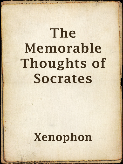 Upplýsingar um The Memorable Thoughts of Socrates eftir Xenophon - Til útláns